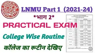 Lnmu part 1 practical exam routine 2022 | भाग 2