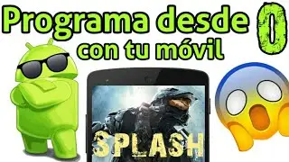 Tutorial Cómo CREAR UNA APP android | SplashScreen