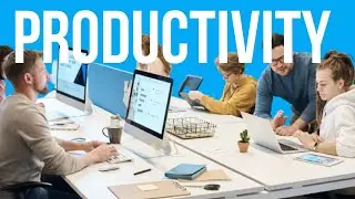 15 Ways To Improve Productivity At Work