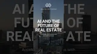 AI and the Future of Real Estate