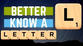 Better Know a Letter - L