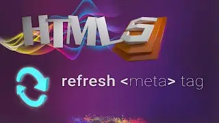 HTML for beginners 75: refresh meta tag
