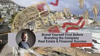 Brand Yourself First Before Branding the Company | Real Estate & Financial Success