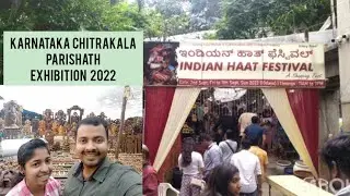 Karnataka Chitrakala Parishath | Exhibition 2022 | Indian Haat Festival | Shopping fest Bangalore