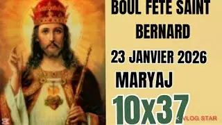 Tout boul saint Bernard 23 janvier 2026 #boulcho #maryaj +lotto3 +lotto4 vin f&ecirc;te ak saint an 