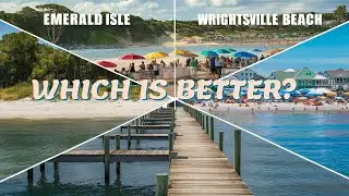 Emerald Isle vs. Wrightsville Beach: The Ultimate NC Beach Showdown