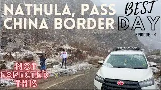 Welcome To Nathula Pass || China Border || Heavy Snowfall || Episode - 4 || Aj Calling ||