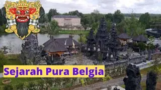 Sejarah Pura Belgia