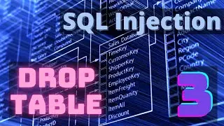 SQL Injection 3 - Drop database or Drop Table attack | Hacking
