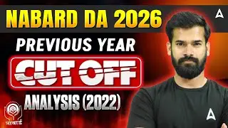 NABARD DA Notification 2026 | NABARD DA Cut Off Analysis 2022 | By Rahul Meena