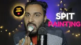 Asmr Live Spit Painting & Mouth Sound Relaxing