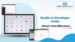 Studio vs Developer Mode _ What&rsquo;s the Difference | O2B Technologies