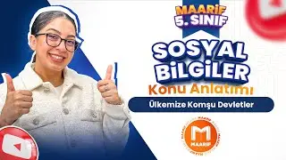 Ülkemize Komşu Devletler | 5. Sınıf Sosyal Bilgiler - Yazılıya Hazırlık Kampı #maarif