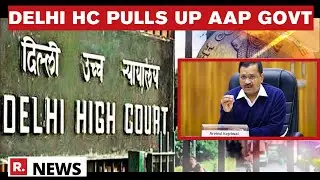 Delhi HC Questions State Govt For Opening Vaccine Centres Without Ensuring Both Doses
