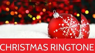 CHRISTMAS RINGTONE #FREE DOWNLOAD#MERRY CHRISTMAS