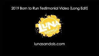 Luna Sandals 2019 BtR Testimonial (long edit)