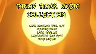 PINOY ROCK MUSIC COLLECTION 