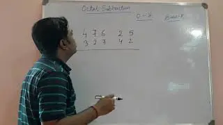 OCTAL SUBTRACTION || USING 7'S COMPLEMENT || NUMBER SYSTEM