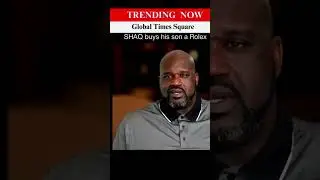 SHAQ Buys His Son a Rolex &mdash; The Ultimate Father-Son Gift! 💎🕰️💯