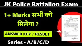 JK Police Women Battalion Written Exam Result : Answer Key || 1+ Marks Extra || Selection List ?