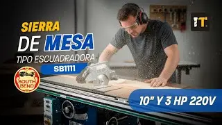 Precisi&oacute;n absoluta: La Sierra que Transforma tu forma de Trabajar, Sierra South Bend SB1111