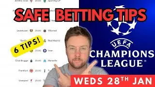 Champions League Football Betting Tips & Predictions Today | 6 Safe Picks (Weds 28th Jan)