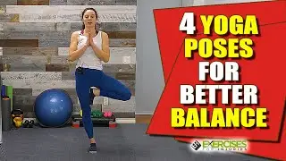 4 Yoga Poses for Better Balance