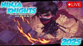 Ninja Knights Live - Live Stream 2025 - Compilation.