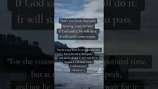 It's Coming! #TheWait #Faith #BibleVerses #ScriptureQuotes #Habakkuk