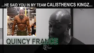 QUINCY FRANCE | I WAS A CALISTHENICS KINGZ  MEMBER | CALISTHENICS INTERVIEW 2020