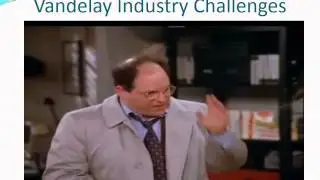 Vandelay Industry Challenges