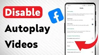 How To Disable Autoplay Videos On Facebook (Updated)