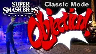 Super Smash Bros. Ultimate - Phoenix Wright Classic Mode Gameplay [MOD]