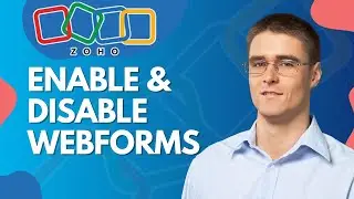Как включить и отключить веб-формы в Zoho CRM | Краткое руководство 2025