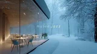 [playlist] soft glow in quiet | soft jazz for still winter spaces
