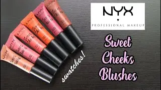 NYX SWEET CHEEKS SOFT CHEEK TINTS: Swatches, Application, Review
