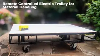 Remote Controlled Electric Trolley for Material Handling