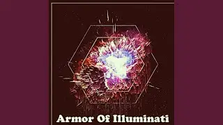 Armor Of Illuminati