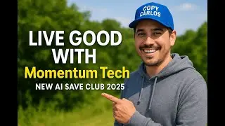 Live Good With Momentum Tech / New Ai Save Club For 2025