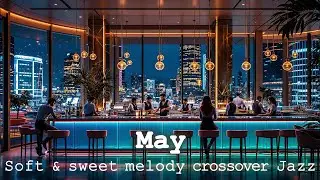 2hour Vintage melow LofiJazz - Soft & sweet crossover Jazz #chillBGM