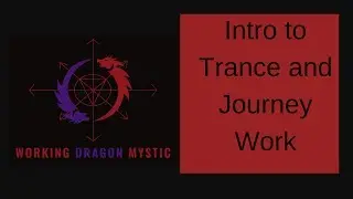 Trance and Journey Work