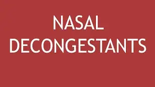 Nasal Decongestants | Dr. Shikha Parmar
