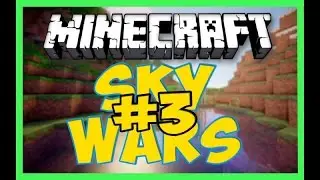 Sky Wars #3 Fast Win