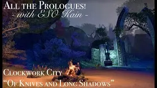 All the Prologues! - Clockwork City Edition -