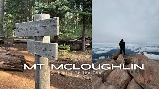 Hiking Mt. McLoughlin |  7 Hours Trekking To the Top