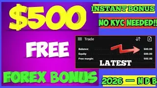 $500 No Deposit Forex Bonus (Start Trading Free!) &mdash; 2026