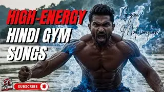 High-Energy Hindi Gym Songs &ndash; Playlist to Power Your Training Sessions 💪 Fitness Gym Workout Songs