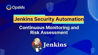 Jenkins Continuous Security Monitoring & Automated Risk Assessment