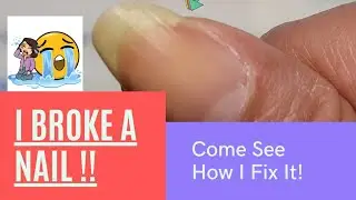 How I Fix My Broken Nail