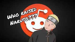 Answering Reddit Questions | Naruto Edition